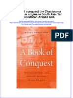 Download A Book Of Conquest The Chachnama And Muslim Origins In South Asia 1St Edition Manan Ahmed Asif online ebook  texxtbook full chapter pdf 