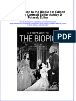Ebook A Companion To The Biopic 1St Edition Deborah Cartmell Editor Ashley D Polasek Editor Online PDF All Chapter