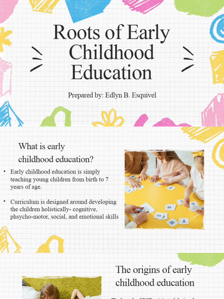 Roots of Early Childhood Education | PDF | Pedagogy | Early Childhood ...