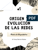 Origen y Evolución de Las Redes