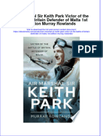 Ebook Air Marshal Sir Keith Park Victor of The Battle of Britain Defender of Malta 1St Edition Murray Rowlands Online PDF All Chapter