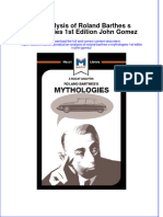 Ebook An Analysis of Roland Barthes S Mythologies 1St Edition John Gomez Online PDF All Chapter