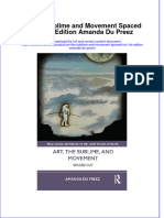 Download ebook Art The Sublime And Movement Spaced Out 1St Edition Amanda Du Preez online pdf all chapter docx epub 