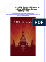Ebook Arise Rossiya The Return of Russia To World Politics 1St Edition Marcus Papadopoulos Online PDF All Chapter