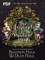 4 Monster High y Ever After High The Legend of Shadow High ...