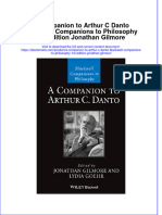 Ebook A Companion To Arthur C Danto Blackwell Companions To Philosophy 1St Edition Jonathan Gilmore Online PDF All Chapter