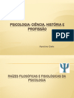 Aula 1- RAÍZES FILOSÓFICAS E FISIOLÓGICAS DA PSICOLOGIA