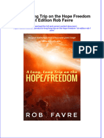 Ebook A Long Long Trip On The Hope Freedom 1St Edition Rob Favre Online PDF All Chapter