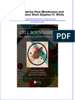 Ebook Cell Boundaries How Membranes and Their Proteins Work Stephen H White Online PDF All Chapter