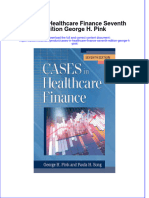 Ebook Cases in Healthcare Finance Seventh Edition George H Pink Online PDF All Chapter