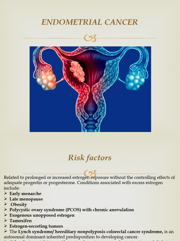 Endometrial Cancer: Risks, Diagnosis, and Treatment | PDF | Ovarian ...