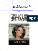 Ebook Age of Oprah Cultural Icon For The Neoliberal Era Janice Peck Online PDF All Chapter