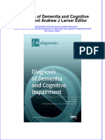 Ebook Diagnosis of Dementia and Cognitive Impairment Andrew J Larner Editor Online PDF All Chapter