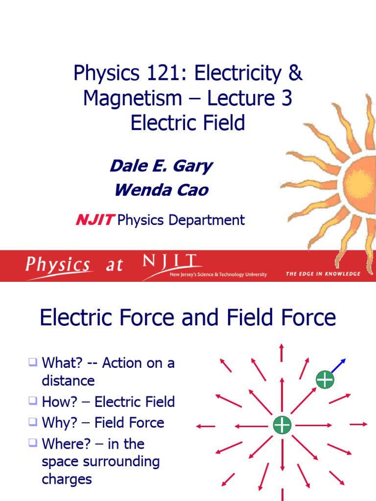 Physics121 Lecture03 | PDF | Electric Field | Force