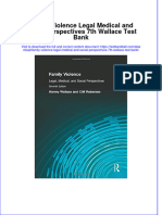 Download pdf Family Violence Legal Medical And Social Perspectives 7Th Wallace Test Bank online ebook full chapter 