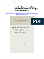 Download Egypt And The Formation Of The Anglo French Entente Of 1904 Joseph James Mathews online ebook  texxtbook full chapter pdf 