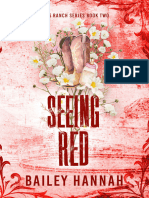Seeing Red (Wells Ranch Series Book 2) (Bailey Hannah) (Z-Library)