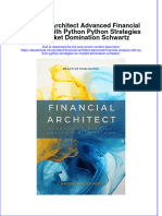 Financial Architect Advanced Financial Analysis With Python Python Strategies For Market Domination Schwartz Online Ebook Texxtbook Full Chapter PDF