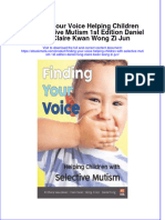 Finding Your Voice Helping Children With Selective Mutism 1St Edition Daniel Fung Claire Kwan Wong Zi Jun Online Ebook Texxtbook Full Chapter PDF