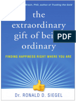 Ronald D. Siegel - The Extraordinary Gift of Being Ordinary_ Finding Happiness Right Where You Are-The Guilford Presd (2022)