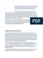 Implementation and History: 3G Is The Third Generation of Mobile Phone Standards and