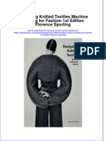 Ebook Designing Knitted Textiles Machine Knitting For Fashion 1St Edition Florence Spurling Online PDF All Chapter