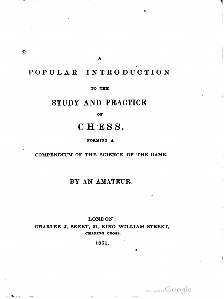 A Popular Introduction To - The Study and Practice of Chess | PDF