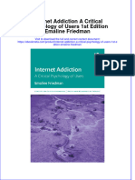 Ebook Internet Addiction A Critical Psychology of Users 1St Edition Emaline Friedman Online PDF All Chapter