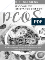 The Complete Insulin Resistance Diet for PCOS a No-Stress Meal Plan With Easy Recipes to Stop PCOS Symptoms, Repair Your... (Maggie Glisson) (Z-Library)