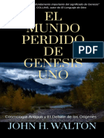 El Mundo Perdido de Genesis Uno Cosmologia Antigua & El Debate de