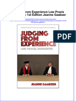 Ebook Judging From Experience Law Praxis Humanities 1St Edition Jeanne Gaakeer Online PDF All Chapter