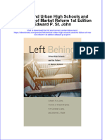 Left Behind Urban High Schools and The Failure of Market Reform 1St Edition Edward P ST John Online Ebook Texxtbook Full Chapter PDF
