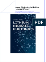 Lithium Niobate Photonics 1St Edition James E Toney Online Ebook Texxtbook Full Chapter PDF