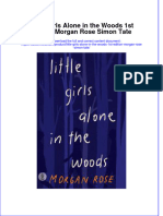 Little Girls Alone in The Woods 1St Edition Morgan Rose Simon Tate Online Ebook Texxtbook Full Chapter PDF