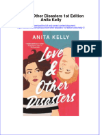 Download ebook Love Other Disasters 1St Edition Anita Kelly 3 online pdf all chapter docx epub 