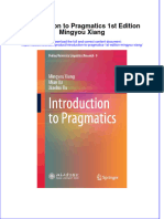 Introduction To Pragmatics 1St Edition Mingyou Xiang Online Ebook Texxtbook Full Chapter PDF