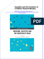 Ebook Museums Societies and The Creation of Value 1St Edition Howard Morphy Online PDF All Chapter