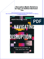 Navigating Disruption Media Relations in The Digital Age 1St Edition Bertrand Teo Online Ebook Texxtbook Full Chapter PDF