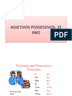 ADJETIVOS POSSESSIVOS, pronomes possessivos e pronomes objeto- 1º ANO