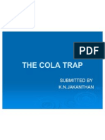 The Cola Trap