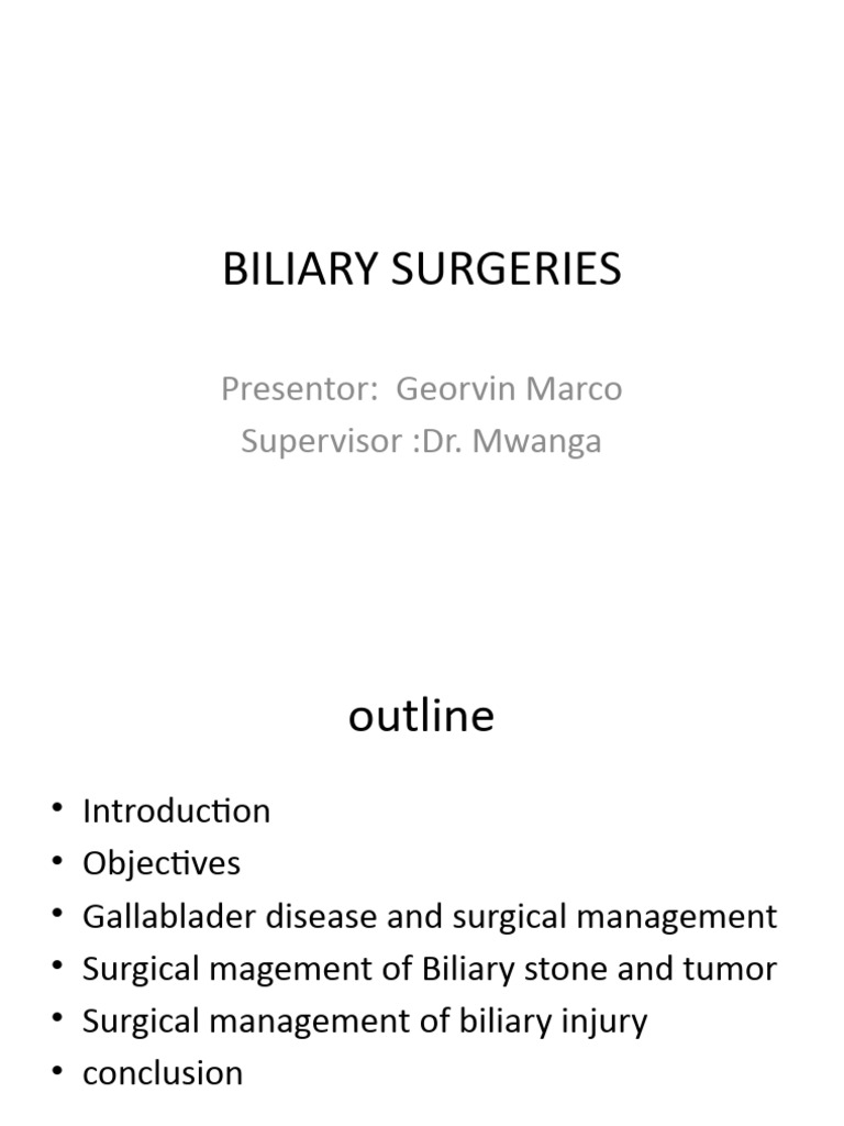 Billiary Surgeries | PDF | Gallbladder | Liver