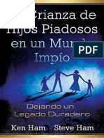 ?LA CRIANZA DE LOS HIJOS EN UN MUNDO IMPÍO Dejando Un Legado Duradero