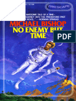 No Enemy But Time (1983) by Michael Bishop