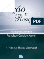 09 Andr+® Luiz - A+º+úo e Rea+º+úo - Psicografia de Francisco C+óndido Xavier