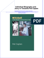 Ebook Mikidadi Individual Biography and National History in Tanzania Pat Caplan Online PDF All Chapter