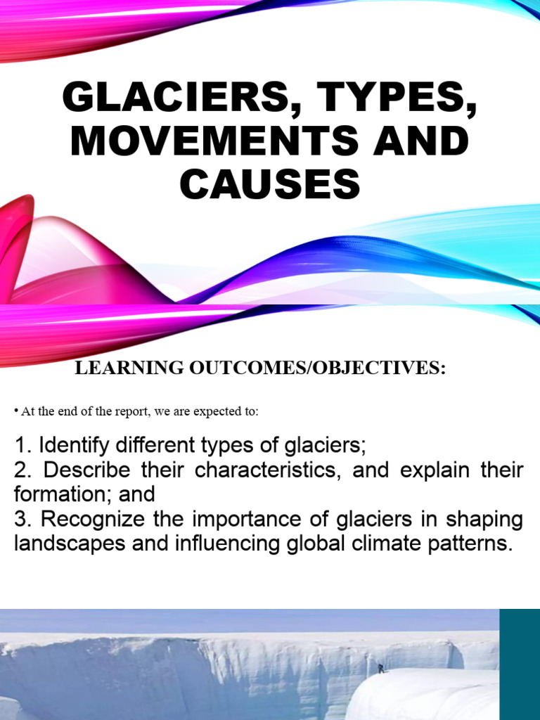 Glaciers: Types and Movements | PDF