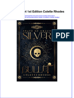 Ebook Silver Bullet 1St Edition Colette Rhodes Online PDF All Chapter