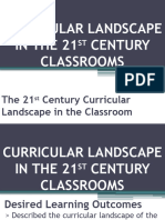 Curricular Landscape in The 21st Century Classrooms