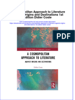 Download full ebook of A Cosmopolitan Approach To Literature Against Origins And Destinations 1St Edition Didier Coste online pdf all chapter docx 