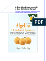 Full Algebra A Combined Approach 4Th Edition Gay Solutions Manual Online PDF All Chapter